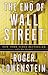 The End of Wall Street - Book by Roger Lowenstein