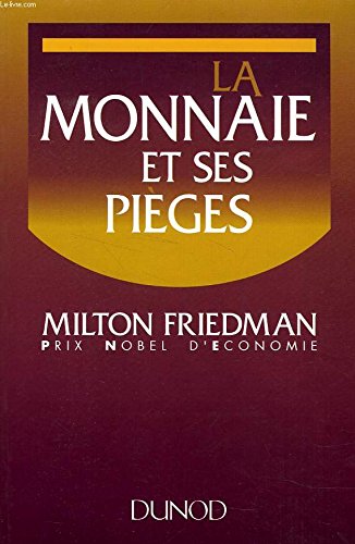 Best La monnaie et ses pièges K.I.N.D.L.E