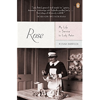 Rose: My Life in Service to Lady Astor book cover