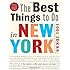 The Best Things to Do in New York, Second Edition: 1001 Ideas