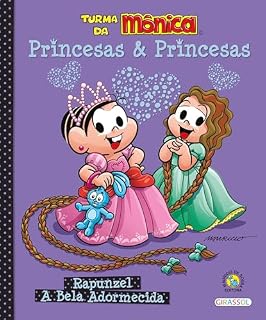 Livro Turma da Mônica - Princesas e Princesas - Rapunzel / A Bela Adormecida