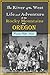 The River of the West Life & Adventure in the Rocky Mountains and Oregon [Illustrated]: embracing events in the life-time of a Mountain-Man & Pioneer with  Early History of North-Western Slope ...