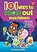 101 Ways to Gross Out Your Friends: Science experiments, jokes, activities & recipes for loads of gross, gooey fun (101 Things)