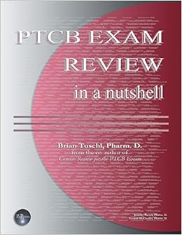 Ptcb Exam Review In A Nutshell Tuschl Brian 9781457545368 Amazon Com Books