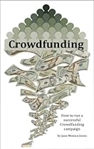 Crowdfunding: How to run a Successful Crowdfunding Campaign. Crowdfunding: How to run a Successful Crowdfunding Campaign.