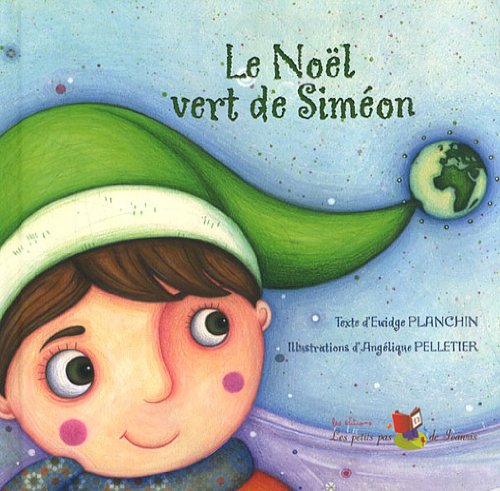 Le  Noël vert de Siméon
