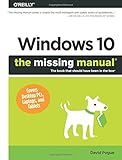 Windows 10: The Missing Manual