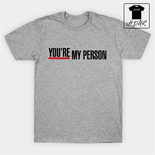 HDUR Greys Anatomy Youre My Person Greys Anatomy Hip-Hop Unisex Graphic Tee Shirt T-Shirt-Medium