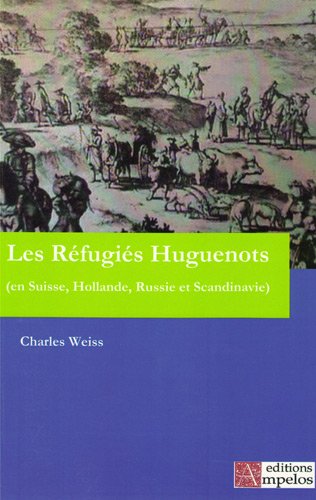 Les  réfugiés huguenots