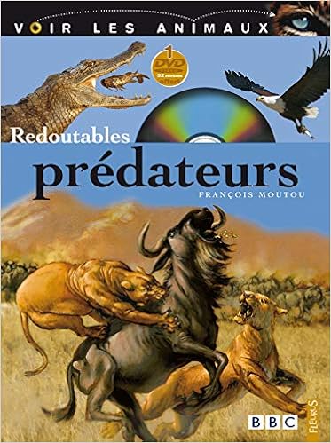Amazon Fr Redoutables Predateurs 1dvd Moutou Francois Livres Amazon Fr Redoutables Predateurs 1dvd Moutou Francois Livres