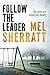 Follow The Leader (A DS Allie Shenton Novel Book 2)