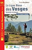 La Ligne Bleue des Vosges Deodatie/Vologne 3GRP 2014: FFR.0880 (French Edition) by