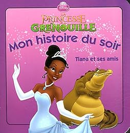 Tiana et ses amis