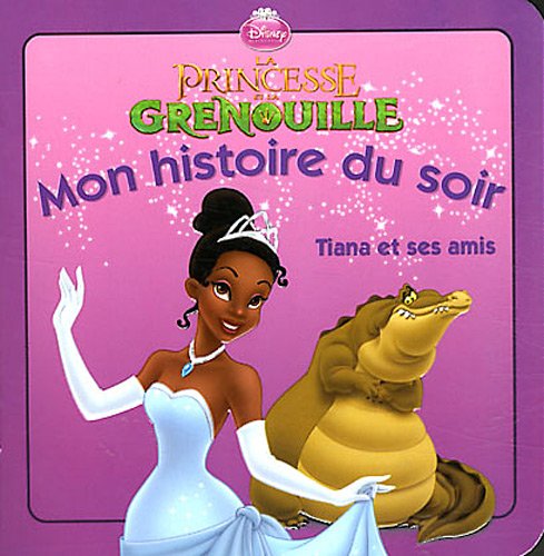 Tiana et ses amis