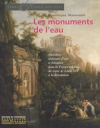 Les  monuments de l'eau