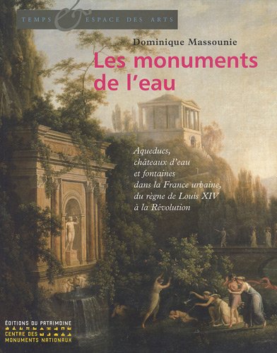 Les  monuments de l'eau