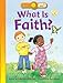 What Is Faith? (Happy Day) by 