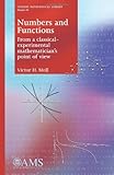 Numbers and Functions: From a Classical-Experimental Mathematician's Point of View (Student Mathematical Library)