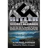 Hitler and the Secret Alliance (Hitler Escape)