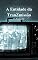 Livro A Entidade da TranZmissão