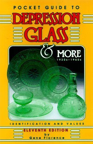 Pocket Guide to Depression Glass & More Identification by Gene Florence (1998-07-04) by (Mass Market Paperback)