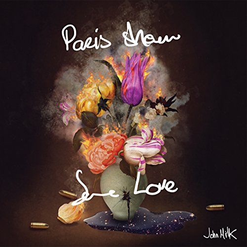 John Milk - Paris Show Some Love (2017) [WEB FLAC] Download