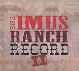 The Imus Ranch Record II