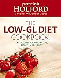The Holford Low-GL Diet Cookbook by 