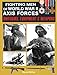 Fighting Men of World War II Axis Forces: Uniforms, Equipment & Weapons
