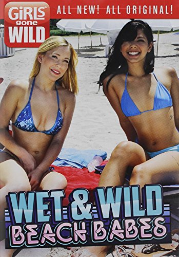 Girls Gone Wild: Wet & Wild Beach Babes