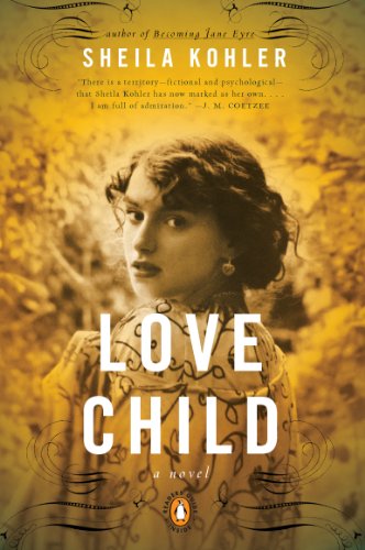 Love Child: A Novel by Sheila Kohler