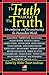 The Truth about the Truth: De-confusing and Re-constructing the Postmodern World (New Consciousness Reader)