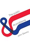 The Public and Its Problems