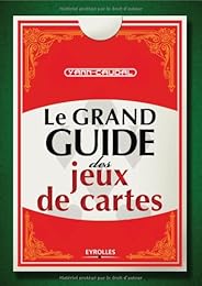 Le  grand guide des jeux de cartes