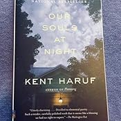 Amazon Com Our Souls At Night Vintage Contemporaries 9781101911921 Kent Haruf Alan Kent
