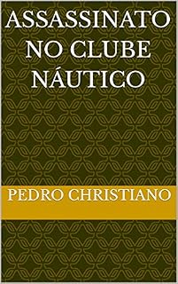 Livro Assassinato no Clube Náutico
