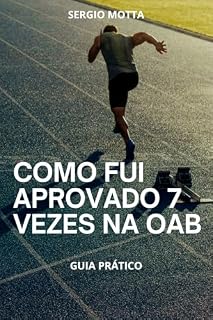 Livro Como fui aprovado 7 vezes na OAB: Guia prático