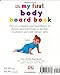 My First Body Board Book (My 1st Board Books)