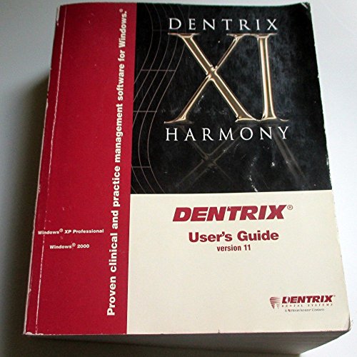 Dentrix XI Harmony - Dentrix User's Guide - Version 11: Dentrix Dental ...