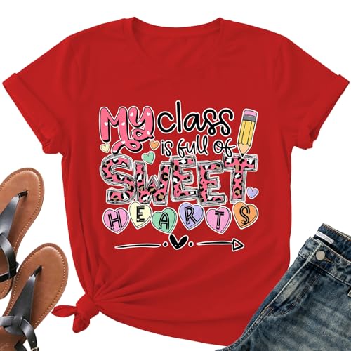 Valentine Teacher Shirt Women-Cute My Class is Full of Sweet Hearts Short Sleeve Valentines Day Teacher Tee Tops Red