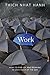 Work: How to Find Joy and Meaning in Each Hour of the Day by Thich Nhat Hanh