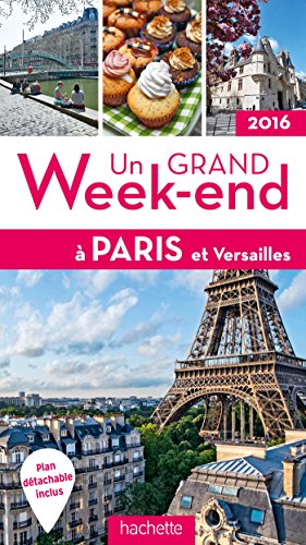 Un  grand week-end à Paris et Versailles