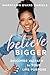 Believe Bigger: Discover the Path to Your Life Purpose - Book by Marshawn Evans
