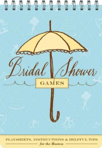Download Bridal Shower Games: Fun Party Games and Helpful Tips for the Hostess Download Bridal Shower Games: Fun Party Games and Helpful Tips for the Hostess