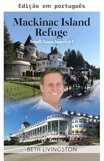 Livro Refúgio em Mackinac Island (Pequenas cidades da América)
