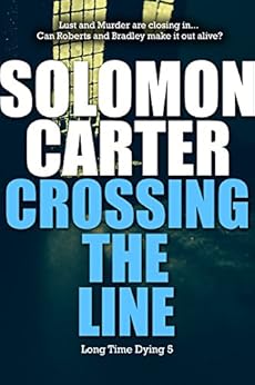 Crossing The Line Long Time Dying Private Investigator