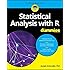 Statistical Analysis with R For Dummies (For Dummies (Computer/Tech))