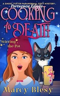 Livro Cozinhando até a Morte: (Mexendo a Panela) (Um Mistério Paranormal Aconchegante de Mensagens Fantasma Livro 1)