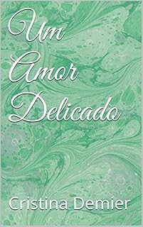 Livro Um Amor Delicado