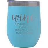 Canopy Street Snarky People Wine Stainless Steel Tumbler / 12 Ounce Bright Blue Metal Drink Glass/Funny Sassy Wine Drinkers Engraved Cup
